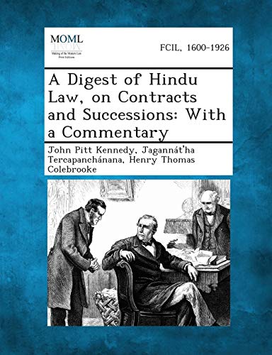 Imagen de archivo de A Digest of Hindu Law, on Contracts and Successions: With a Commentary a la venta por Lucky's Textbooks