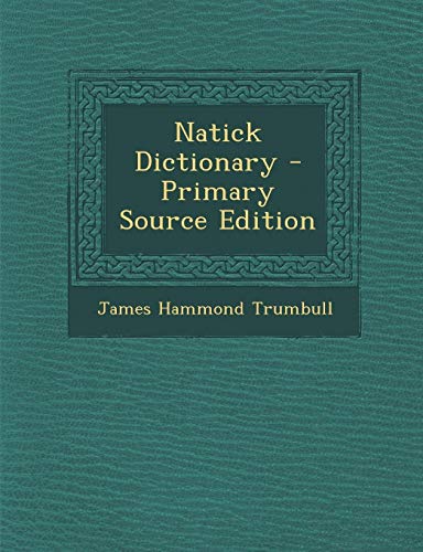 9781289445485: Natick Dictionary