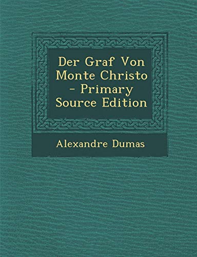 9781289453855: Der Graf Von Monte Christo