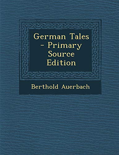 9781289469450: German Tales
