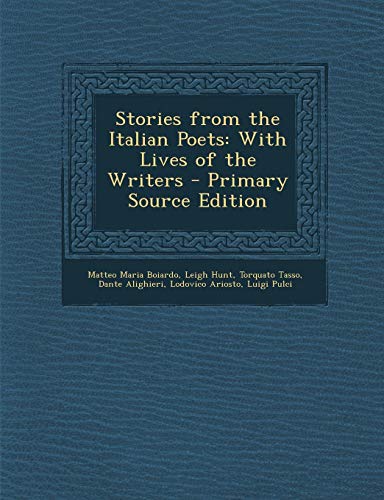 9781289479053: Stories from the Italian Poets: With Lives of the Writers