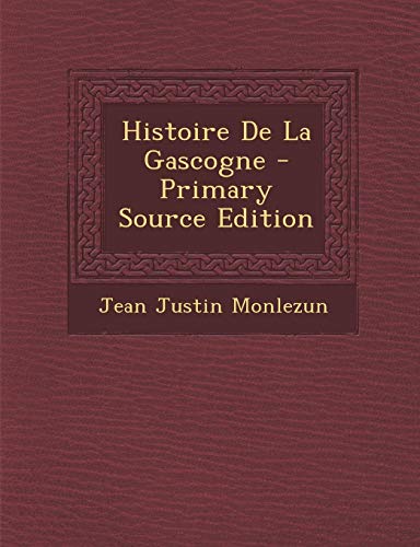 9781289494834: Histoire de La Gascogne