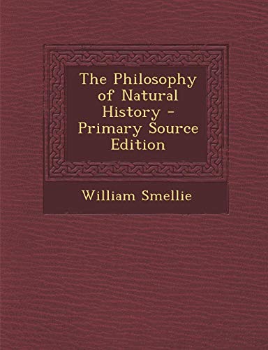 9781289502997: The Philosophy of Natural History