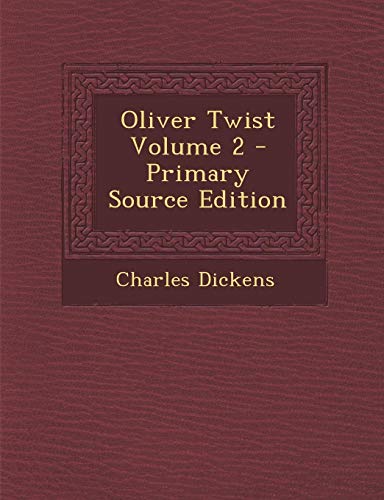 9781289597788: Oliver Twist Volume 2