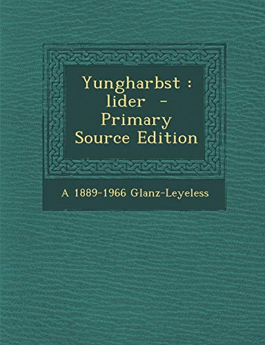 Imagen de archivo de Yungharbst: Lider (English and Hebrew Edition) a la venta por ALLBOOKS1
