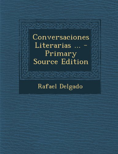 9781289608491: Conversaciones Literarias ...