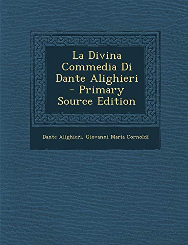 9781289692131: La Divina Commedia Di Dante Alighieri