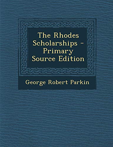 9781289731182: The Rhodes Scholarships