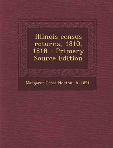 9781289792695: Illinois Census Returns, 1810, 1818