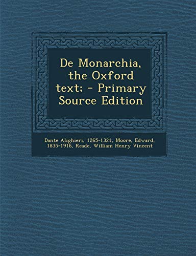 Imagen de archivo de de Monarchia, the Oxford Text; (English and Latin Edition) a la venta por ALLBOOKS1