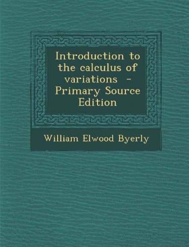 9781289824181: Introduction to the Calculus of Variations