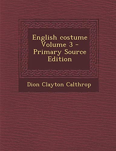 9781289868826: English Costume Volume 3