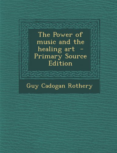 9781289869151: Power of Music and the Healing Art