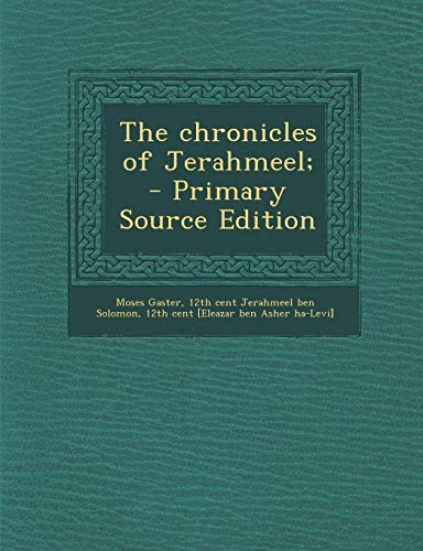9781289878313: Chronicles of Jerahmeel;