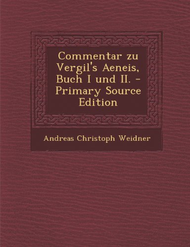 9781289878573: Commentar Zu Vergil's Aeneis, Buch I Und II.