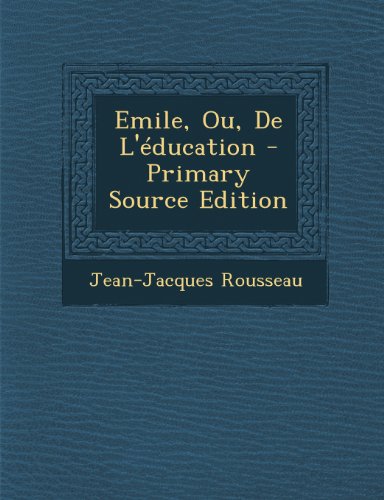 9781289913045: Emile, Ou, de L'Education