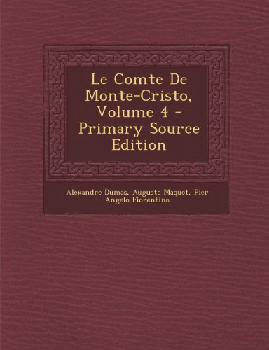 9781289955700: Le Comte de Monte-Cristo, Volume 4