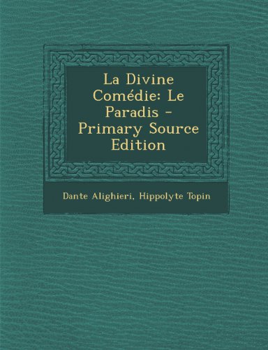 9781289956028: La Divine Comedie: Le Paradis