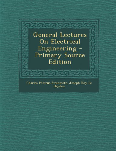 9781289965280: General Lectures On Electrical Engineering
