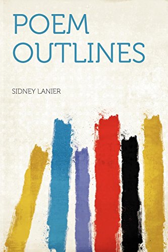 Poem Outlines (9781290035644) by Lanier, Sidney