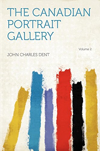 9781290085953: The Canadian Portrait Gallery Volume 2