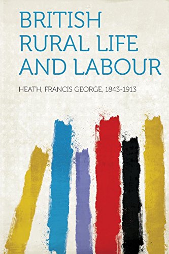 Beispielbild fr British Rural Life and Labour zum Verkauf von THE SAINT BOOKSTORE
