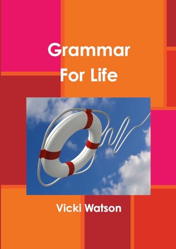 Imagen de archivo de Grammar For Life a la venta por California Books