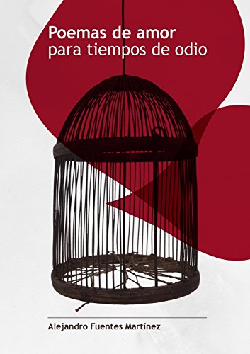 9781291009330: Poemas de Amor Para Tiempos de Odio (Spanish Edition)