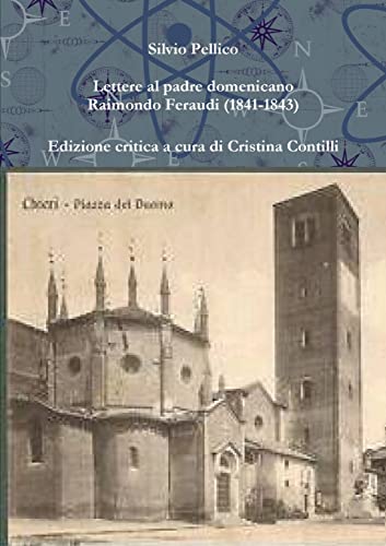9781291009972: Lettere al padre domenicano Raimondo Feraudi (1841-1843)