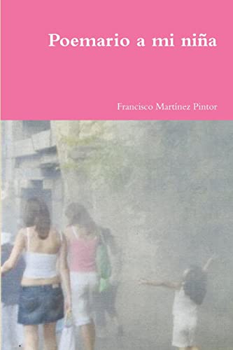 Imagen de archivo de Poemario a mi nia -Language: spanish a la venta por GreatBookPrices