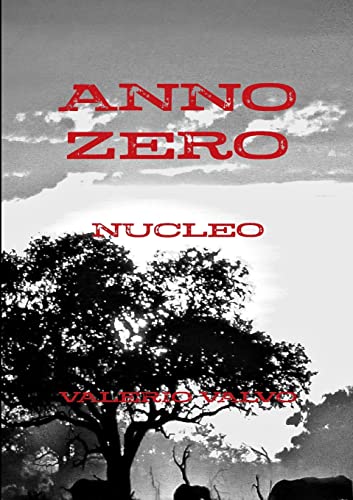 Imagen de archivo de Anno Zero Nucleo (Italian Edition) a la venta por California Books