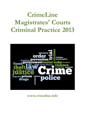 Beispielbild fr CrimeLine Magistrates' Courts Criminal Practice 2013 zum Verkauf von AwesomeBooks