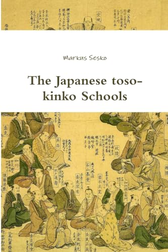 Beispielbild fr The Japanese Toso-Kinko Schools zum Verkauf von GreatBookPrices