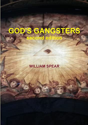 9781291032765: God's Gangsters, 2nd.ed.