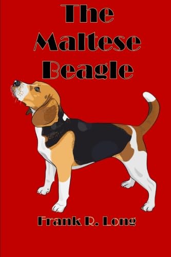 9781291039764: The Maltese Beagle