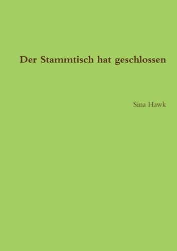 9781291041200: Der Stammtisch Hat Geschlossen