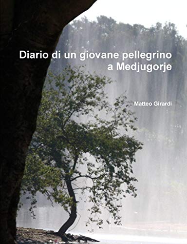 9781291047707: Diario di un giovane pellegrino a Medjugorje