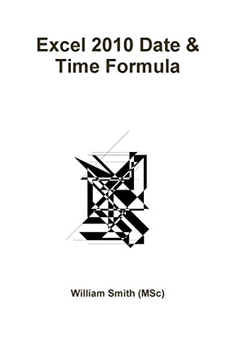 Excel Date & Time Formula (9781291052800) by William Smith