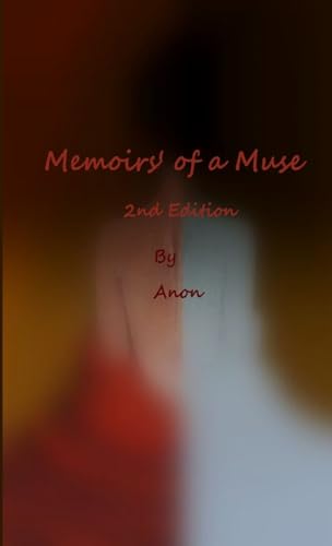 Memoirs' of a Muse (9781291061369) by Anon, .