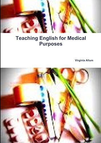 Imagen de archivo de Teaching English for Medical Purposes a la venta por Lucky's Textbooks