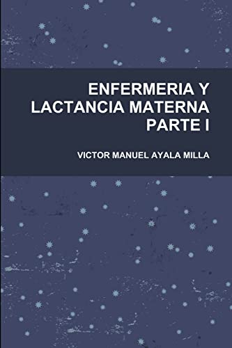 Stock image for Enfermeria Y Lactancia Materna Parte I for sale by PBShop.store US