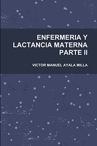 Stock image for Enfermeria Y Lactancia Materna Parte II for sale by PBShop.store US