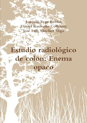 Stock image for Estudio radiolgico de colon: Enema opaco (Spanish Edition) for sale by California Books
