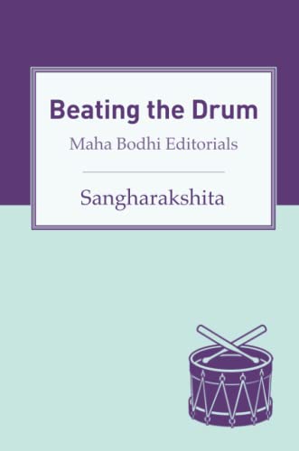 Beating the Drum (9781291109221) by Sangharakshita, Sangharakshita