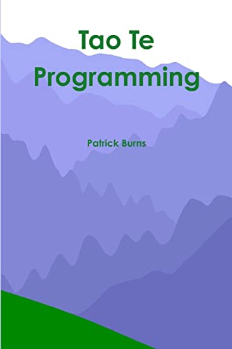 Tao Te Programming (9781291130454) by Burns, Patrick