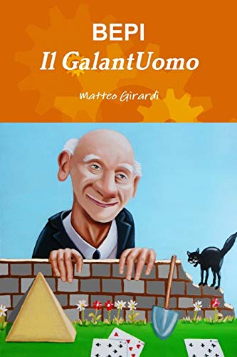 Stock image for Bepi il Galantuomo (Italian Edition) for sale by Lucky's Textbooks