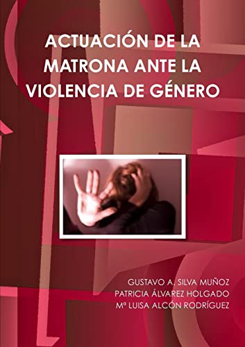 Stock image for Actuacion De La Matrona Ante La Violencia De Genero for sale by PBShop.store US
