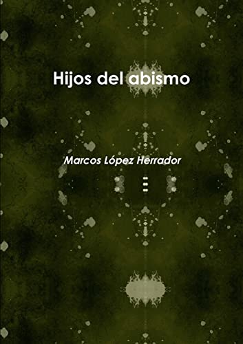 Stock image for Hijos del abismo (Spanish Edition) [Soft Cover ] for sale by booksXpress