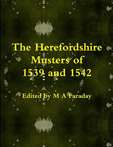 Stock image for The Herefordshire Musters of 1539 and 1542 for sale by Lucky's Textbooks
