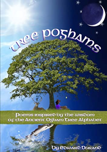 Imagen de archivo de Tree Poghams: Poems inspired by the wisdom of the ancient Ogham tree alphabet a la venta por GF Books, Inc.